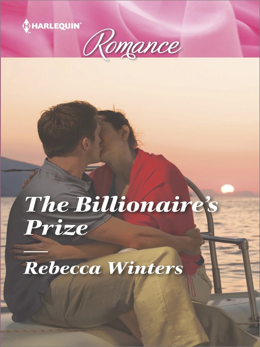 Title details for The Billionaire's Prize by Rebecca Winters - Available